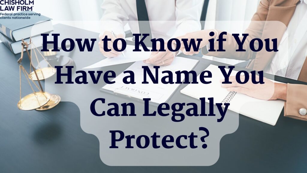 how to know if you have a name you can legally protect